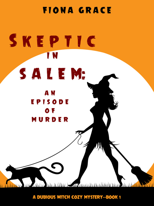 Cover image for Skeptic in Salem: An Episode of Murder